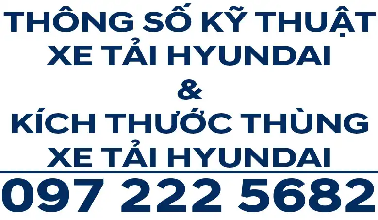 Thông số kỹ thuật xe tải Hyundai TKST Hyundai 0972225682 779x453 1