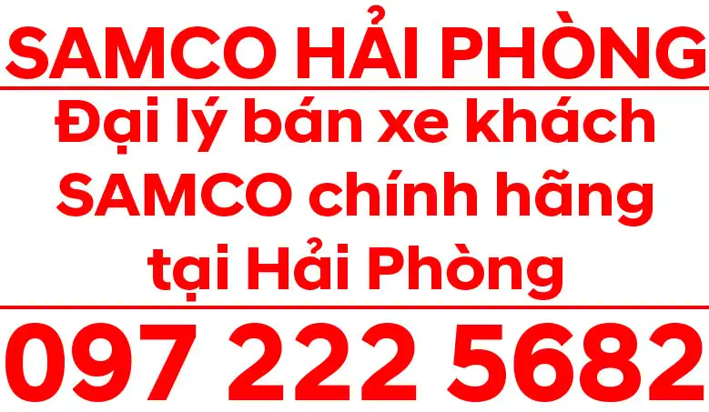 SAMCO Hải Phòng- Đại lý xe khách Samco tại Hải Phòng - Đại lý chính hãng xe khách Samco : Allergo, Felix, Growin, Wenda... Samco 29 chỗ, Samco 34 chỗ